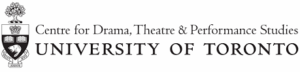 Logo of the University of Toronto, Centre for Drama, Theatre and Performance Studies